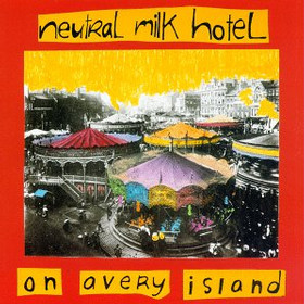 Neutral Milk Hotel: On Avery Island (1996)